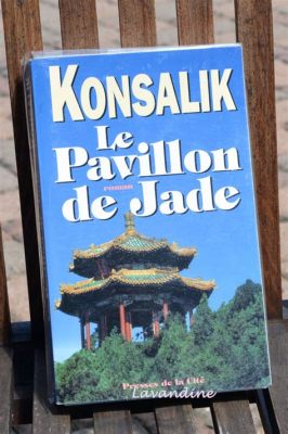 Le Pavillon de Jade Eternelle: Un Trésor Architectural Incrusté de Secrets Historiques !